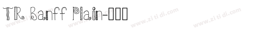 TR Banff Plain字体转换